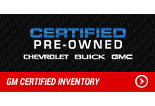 Certified Pre-Owned Buicks, Chevrolets, GMs, GMCs, HUMMERs, Oldsmobiles, Pontiacs, Saturns