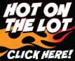 Hot On The Lot Red Hot Used Car Specials 